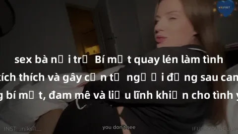 sex bà nội trợ Bí mật quay lén làm tình: Câu chuyện đầy kích thích và gây cấn từ người đứng sau camera. Hành động bí mật, đam mê và liều lĩnh khiến cho tình yêu trở nên mãnh liệt hơn bao giờ hết.