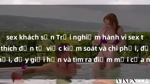 sex khách sạn Trải nghiệm hành vi sex trói buộc: Sự kích thích đến từ việc kiểm soát và chi phối, đẩy giới hạn và tìm ra điểm mới của niềm hứng thú.