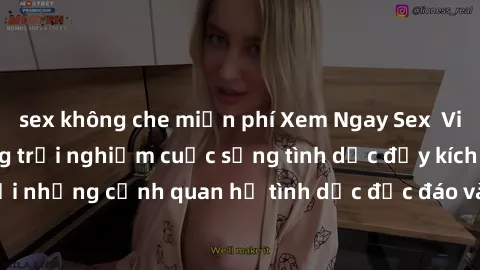 sex không che miễn phí Xem Ngay Sex  Vietsub Full HD - Cùng trải nghiệm cuộc sống tình dục đầy kích thích với những cảnh quan hệ tình dục độc đáo và mãnh liệt trong bộ phim này!