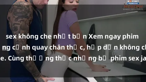 sex không che nhật bản Xem ngay phim sex jav HD với những cảnh quay chân thực, hấp dẫn không che. Cùng thưởng thức những bộ phim sex jav HD hot nhất hiện nay!